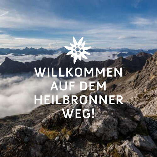 Willkommen auf dem Heilbronner Weg / Höhenweg Oberstdorf / DAV Heilbronn | © DAV Sektion Heilbronn